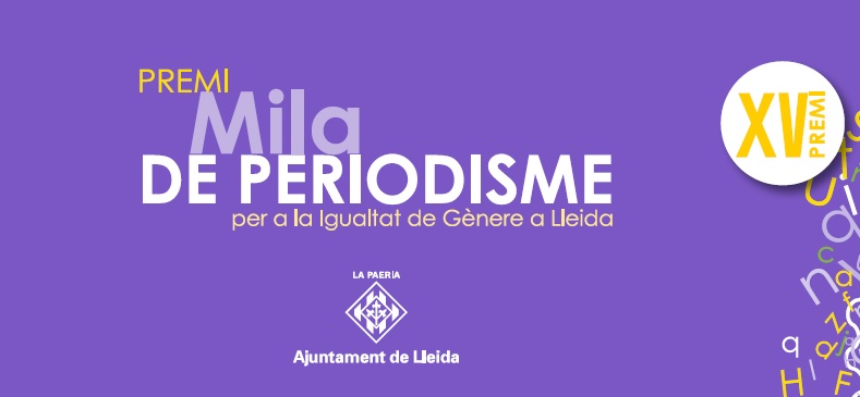 Oberta la convocatòria del XV Premi Mila de Periodisme per a la Igualtat de Gènere a Lleida