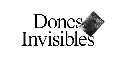 Dones invisibles.