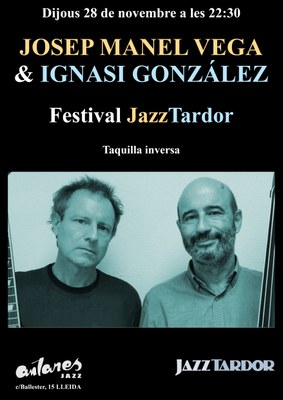 <bound method DexterityContent.Title of <Event at /fs-paeria/paeria/ca/actualitat/agenda/jazztardor-concert-josep-manel-vega-ignasi-gonzalez>>.