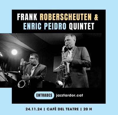 <bound method DexterityContent.Title of <Event at /fs-paeria/paeria/ca/actualitat/agenda/jazztardor-meet-mr-rabbit-the-legacy-of-johnny-hodges-frank-roberscheuten-enric-peidro-quintet>>.