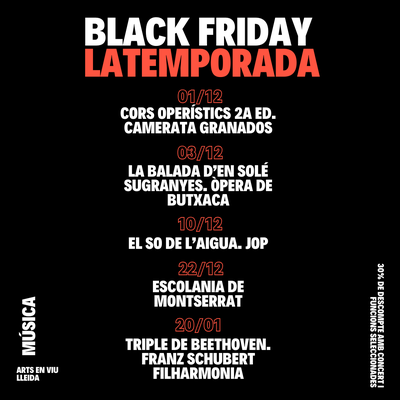 El Black Friday arriba a LaTemporada Lleida amb tarifes especials en 11 espectacles de música i teatre. N'hi ha 5 a de l’Auditori Municipal Enric Gra….