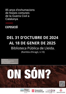 <bound method DexterityContent.Title of <Event at /fs-paeria/paeria/es/actualidad/agenda/exposicion-y-visitas-guiadas-donde-estan-85-anos-de-exhumaciones-de-fosas-comunes-de-la-guerra-civil-en-cataluna>>.