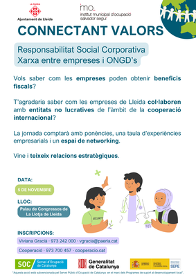 Jornada Conectando Valores, este martes día 5 en la Llotja, sobre la Responsabilidad Social Corporativa (RSC) para tejer relaciones estratégicas entre las empresas y las ONGD' de la ciudad..